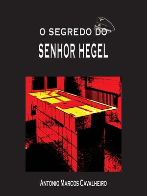 cover image of O Segredo do Senhor Hegel